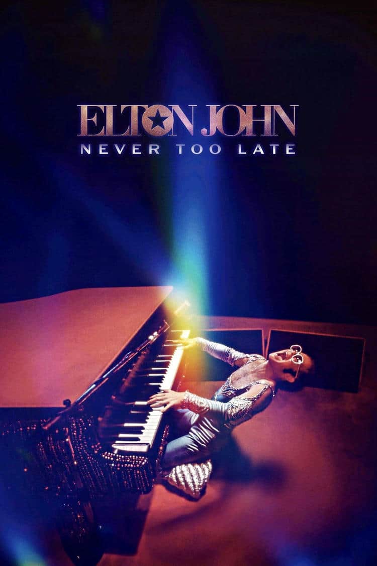 Poster for Elton John: Never Too Late